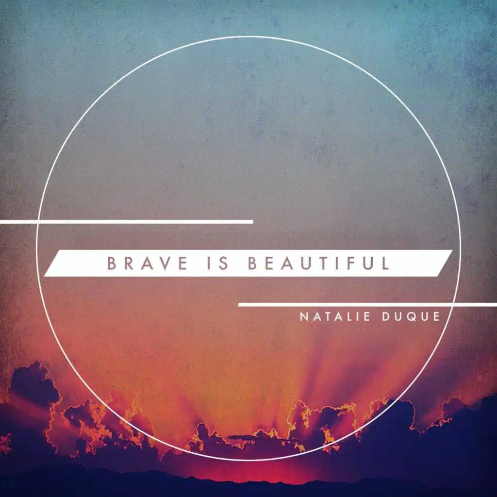 Brave Is Beautiful