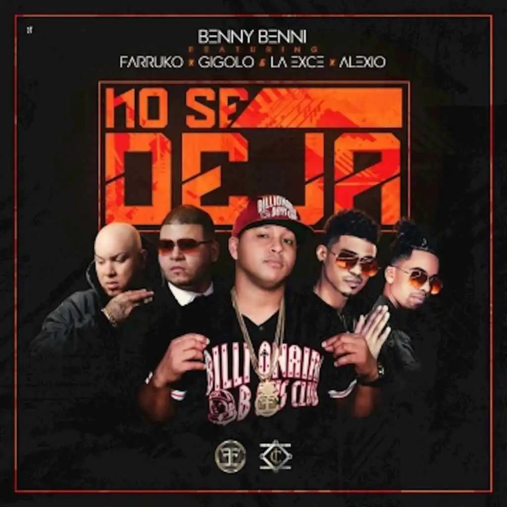 No Se Deja (feat. Farruko, Gigolo Y La Exce & Alexio La Bestia)