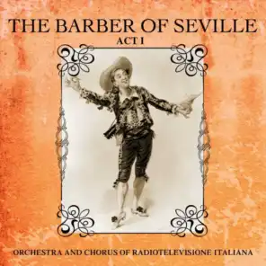 The Barber Of Seville, Act I: Pt. 2
