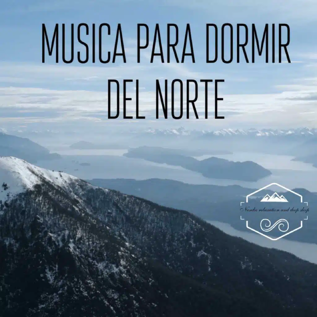 Musica para dormir del norte