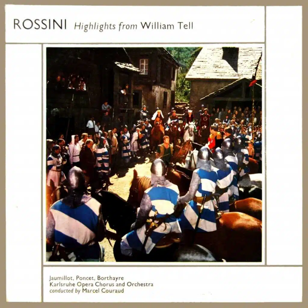 Rossini: Highlights From William Tell