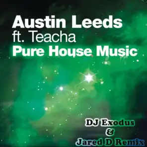 Pure House Music (feat. Teacha)