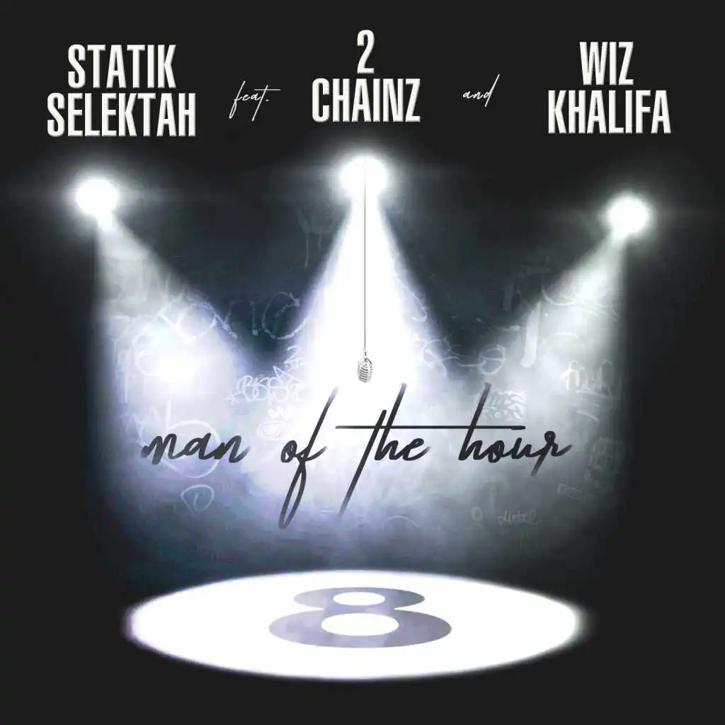 Man of the Hour (feat. 2 Chainz & Wiz Khalifa)