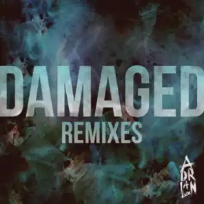 Damaged (M4SONIC Remix)