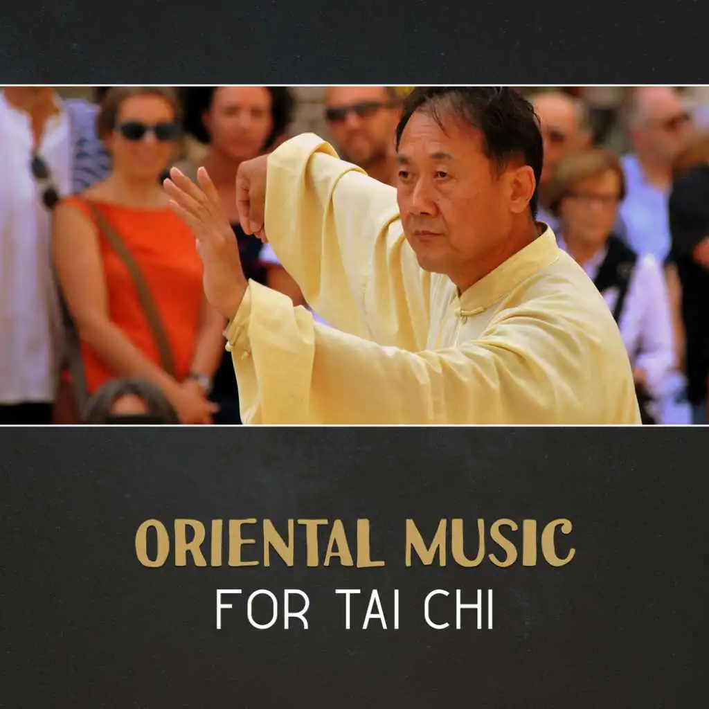 Oriental Music for Tai Chi
