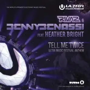 Tell Me Twice (Ultra Music Festival Anthem) [feat. Heather Bright]