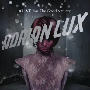 Alive (Blende Remix) [feat. The Good Natured]