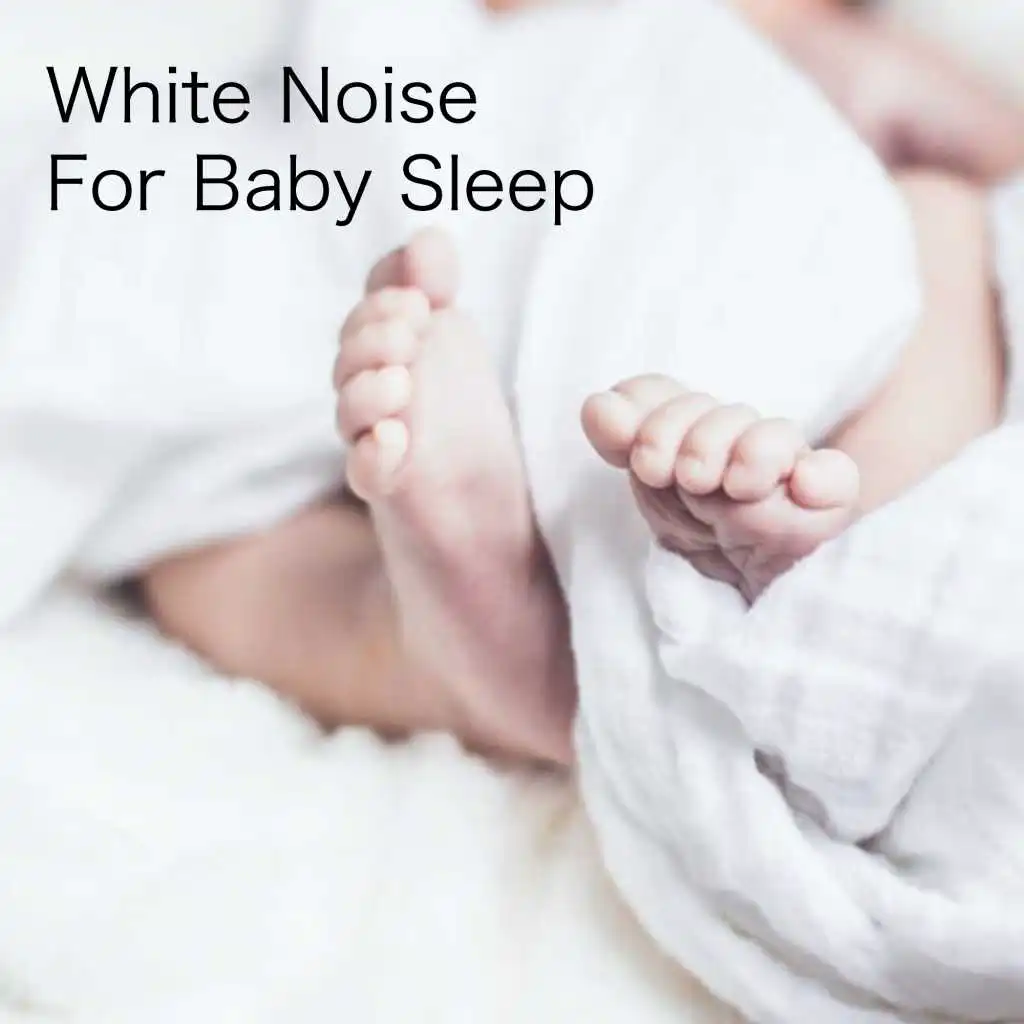 White Noise For Baby Sleep