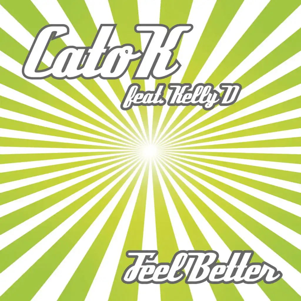 Feel Better (Granite Mix) [feat. Kelly D]