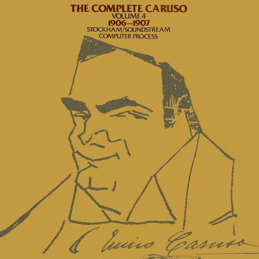 The Complete Caruso, Vol. 4