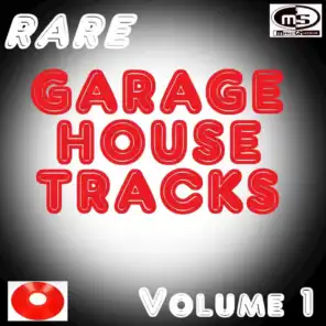 Rare Garage House Tracks, Vol. 1