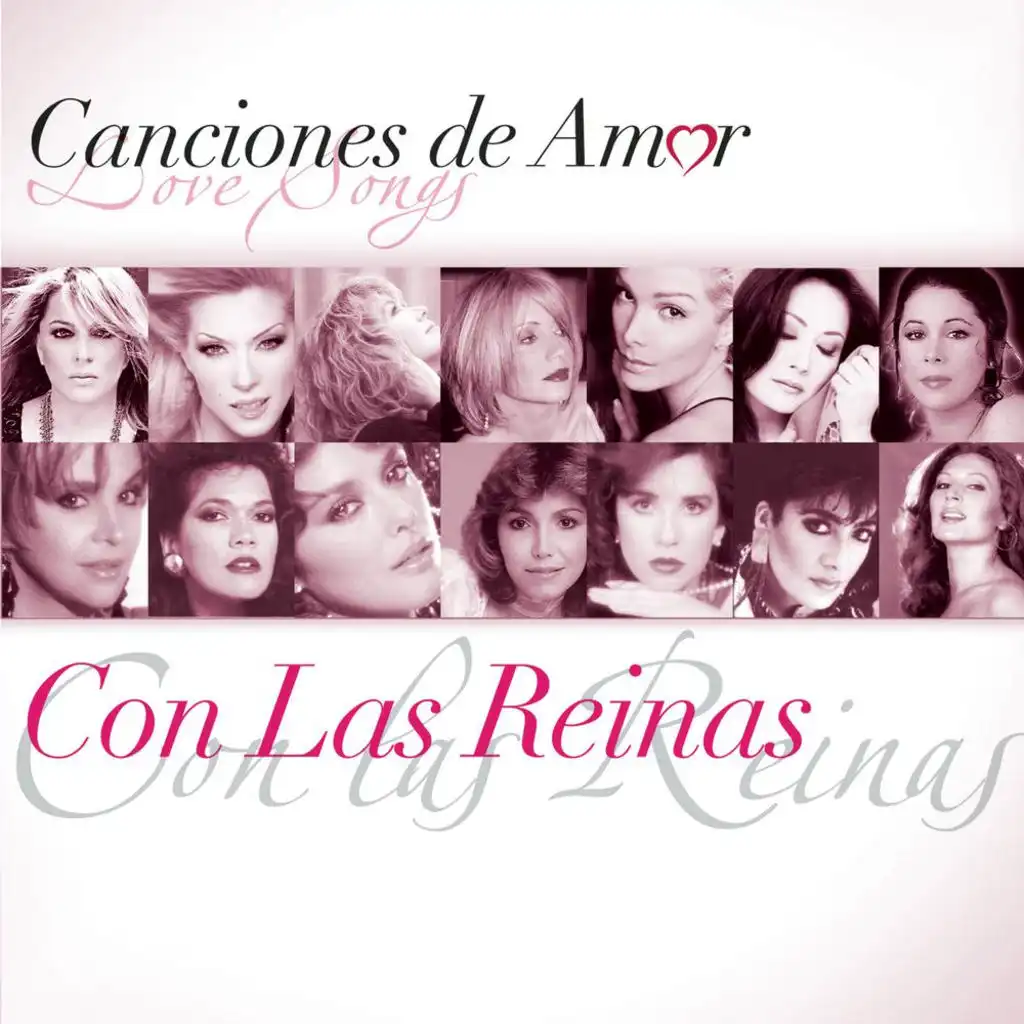 Canciones De Amor... Con Las Reinas - Album Version