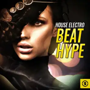 House Electro Beat Hype