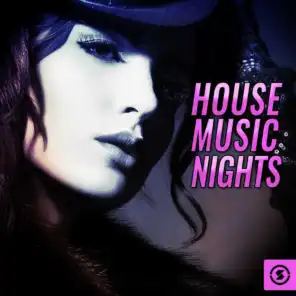 House Music Nights