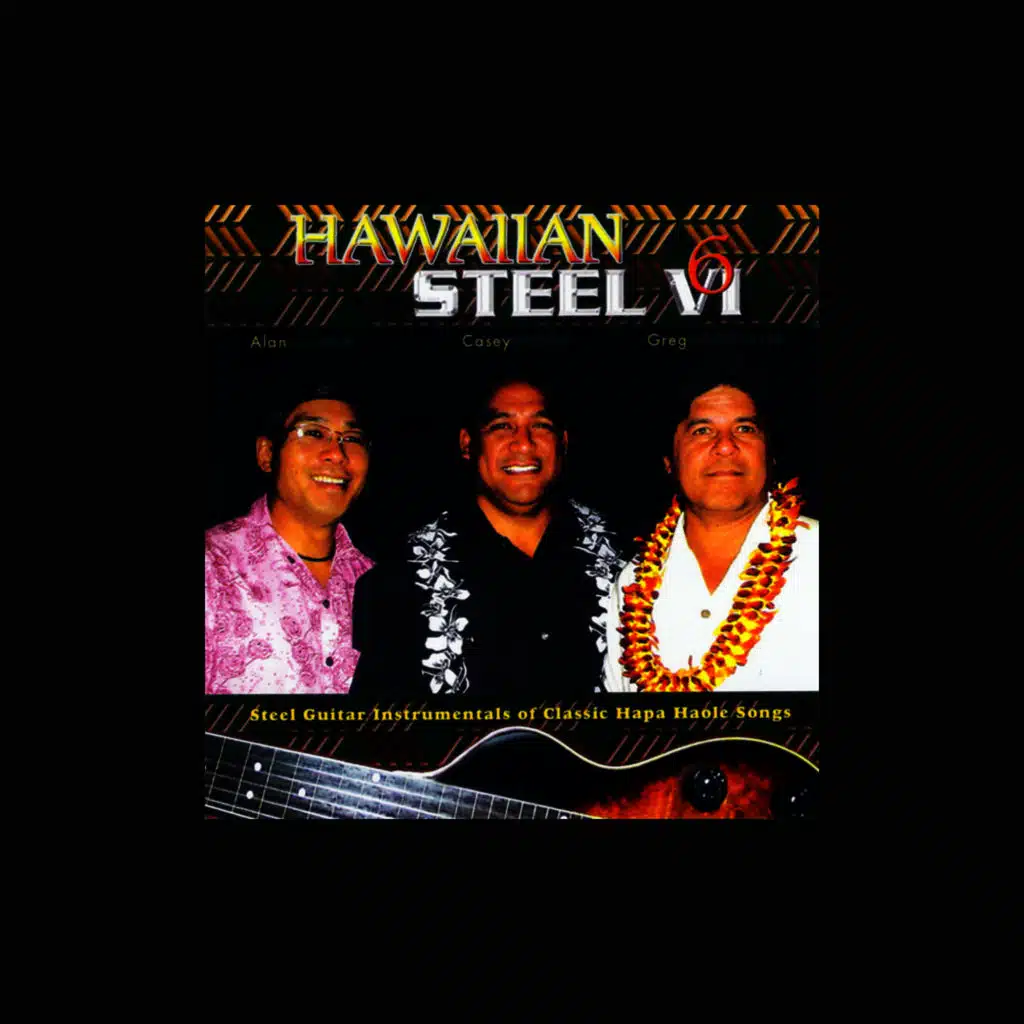Hawaiian Steel, Vol. 6