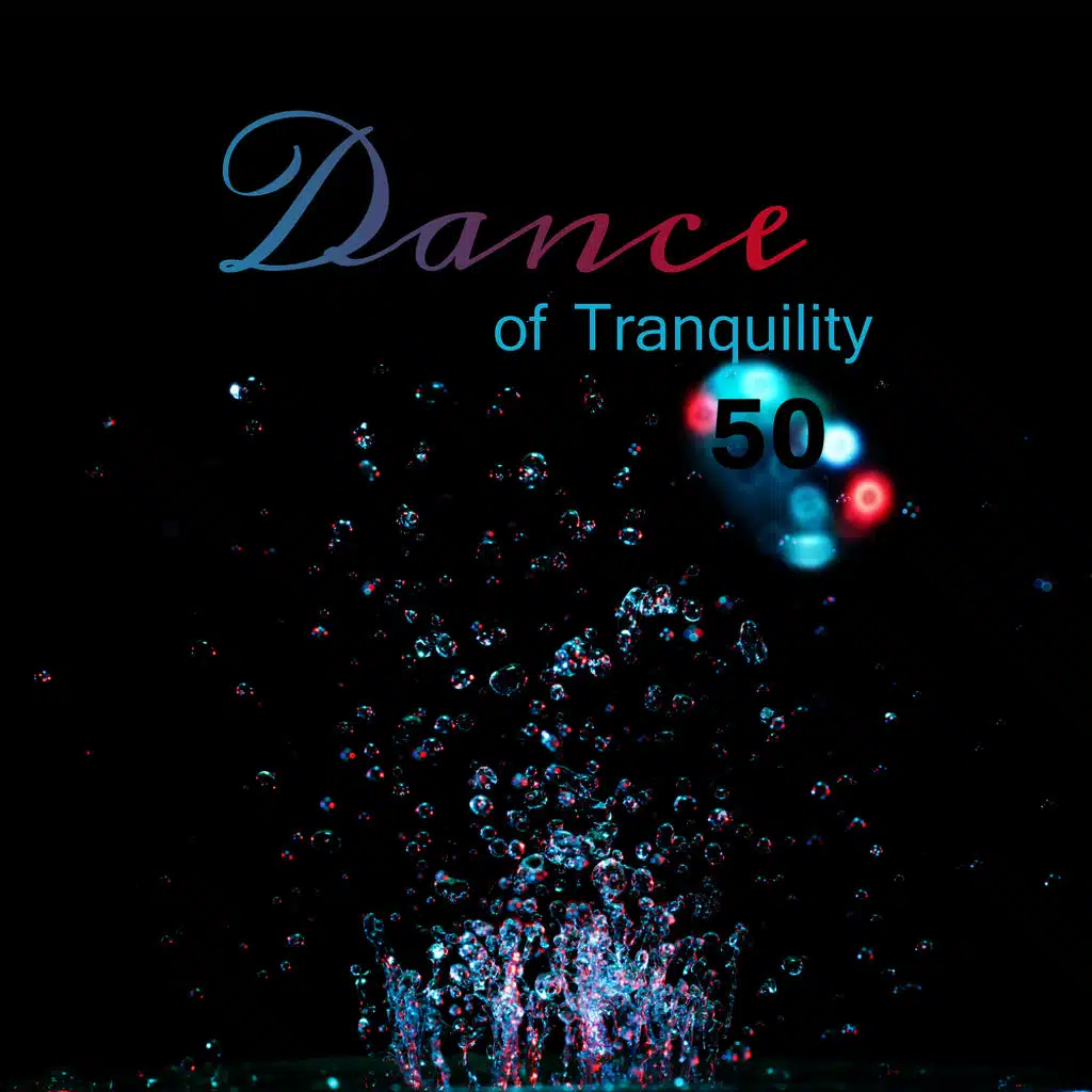Dance of Tranquility