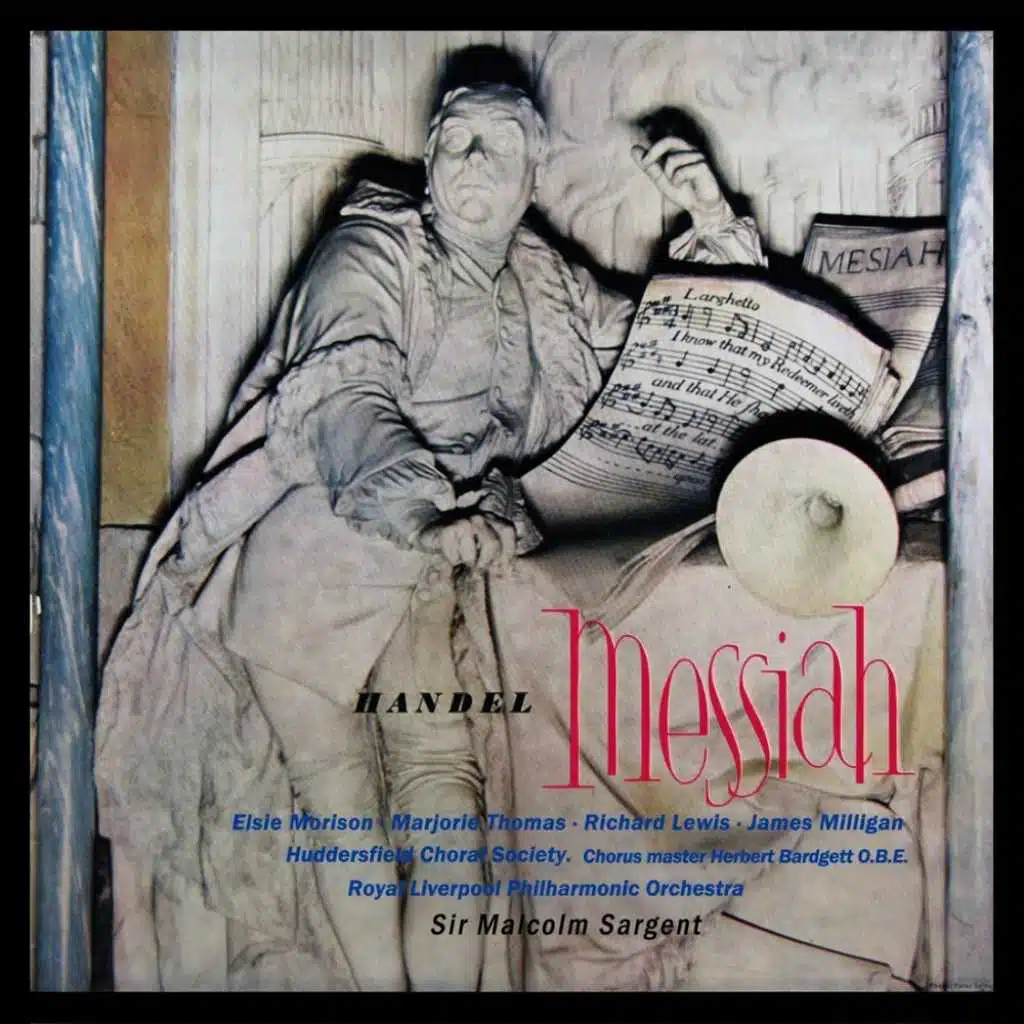 Sir Malcolm Sargent, Royal Liverpool Philharmonic Orchestra, Norman Walker, Huddersfield Choral Society, Gladys Ripley and Heddle Nash