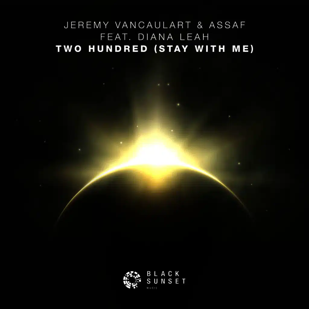 Two Hundred (Stay With Me)