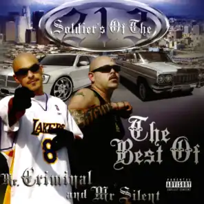 Soldier's of the 213: The Best of Mr. Criminal and Mr. Silent