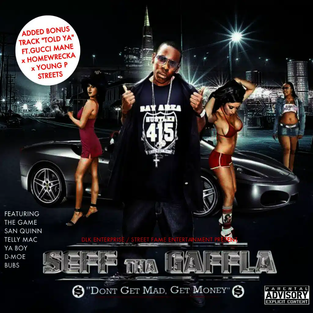 Dont Get Mad, Get Money