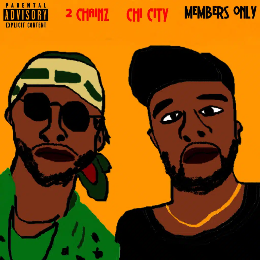 Members Only (ft. 2 Chainz)
