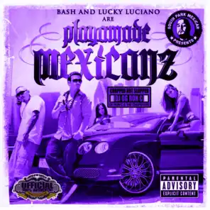 Playamade Mexicanz (Chopped Not Slopped)