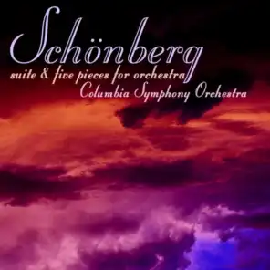 Schonberg: Suite & Five Pieces For Orchestra
