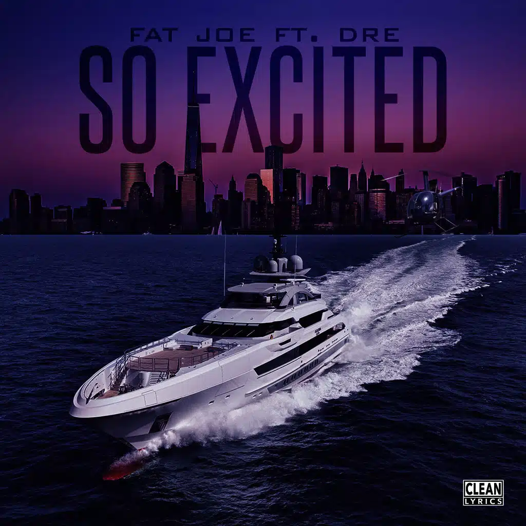 So Excited (ft. Dre)