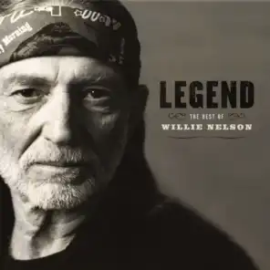 Legend: The Best Of Willie Nelson - Album Version