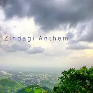Zindagi Anthem