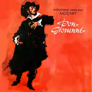 Don Giovanni, Act 1: Pt. 2 La Ci Darem / Af, Fugge Il Traditor / Non Ti Fidar / Dalla Sua Pace