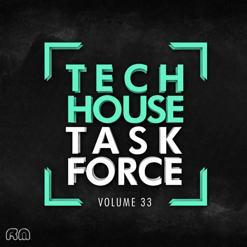 Tech House Task Force, Vol. 33