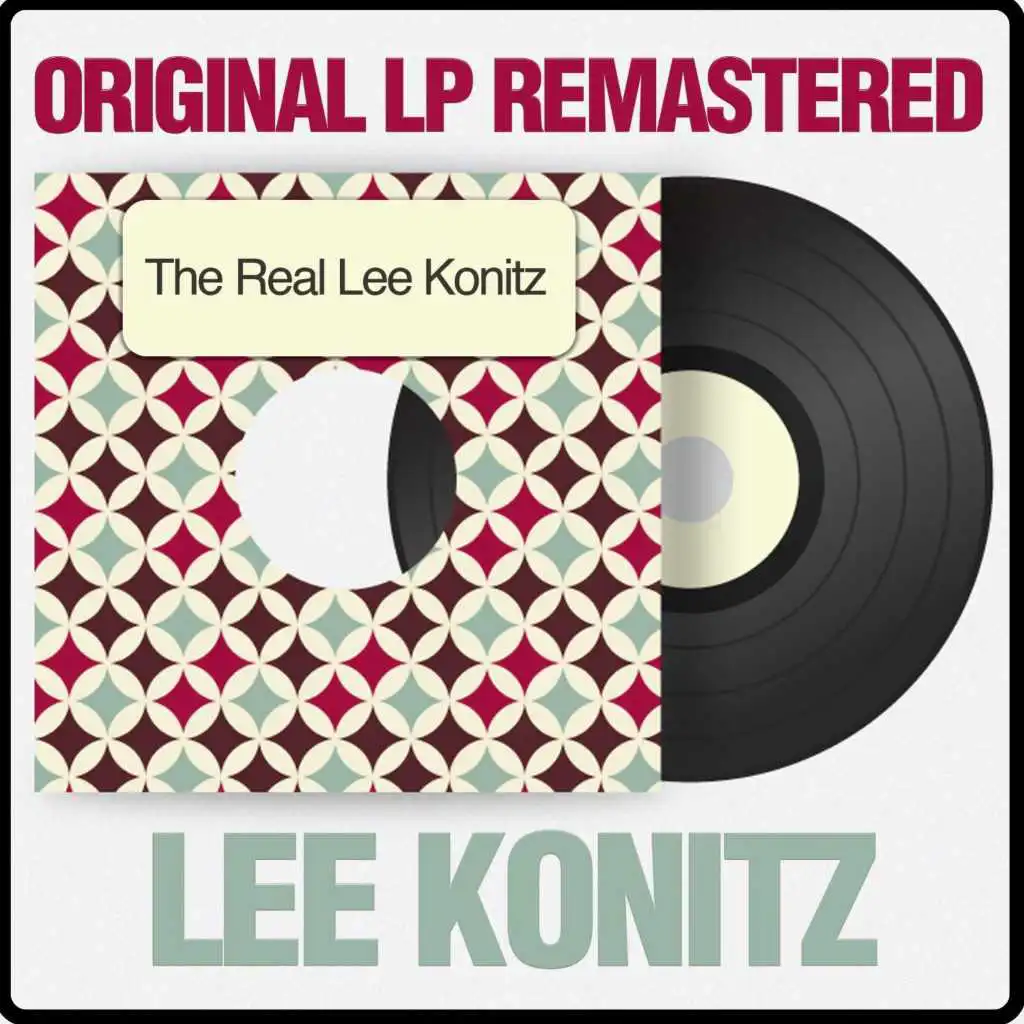 The Real Lee Konitz (Original LP Remastered)