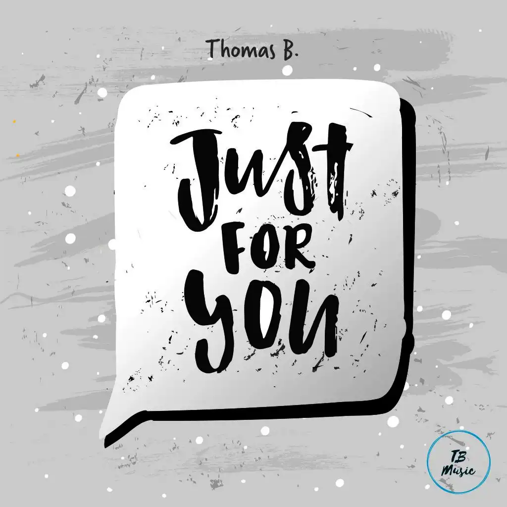 Just for You