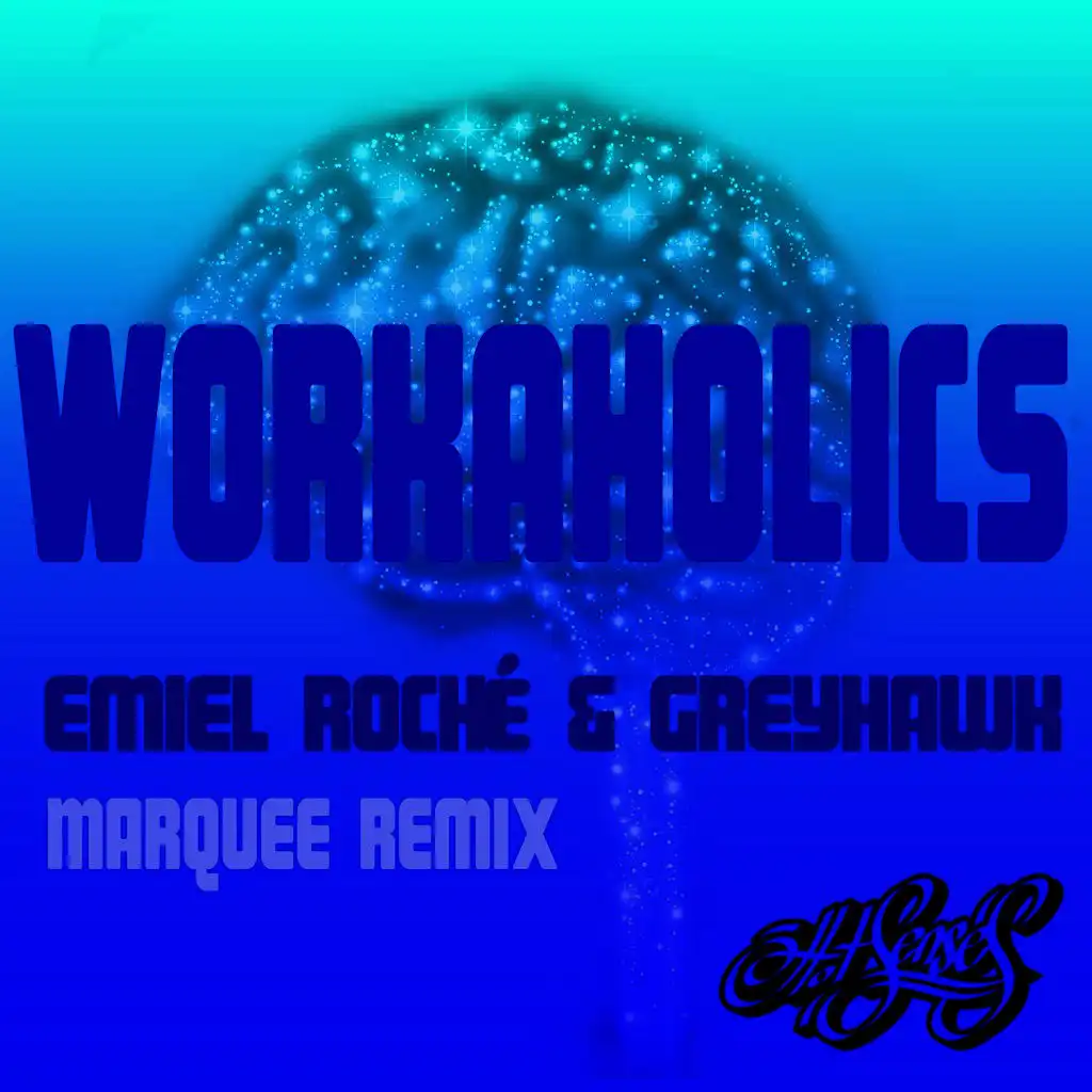 Workaholics (Marquee Remix)