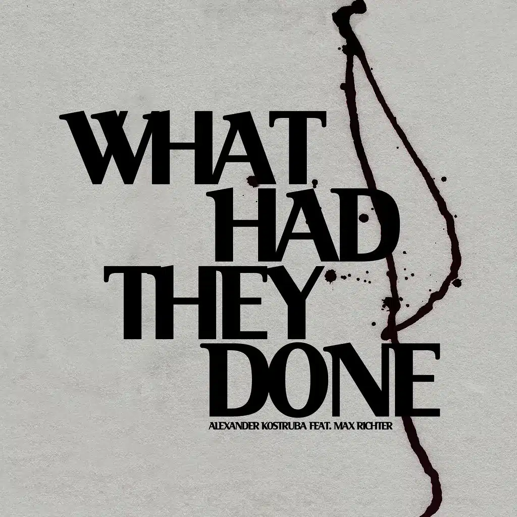 What Had They Done? (Original mix)