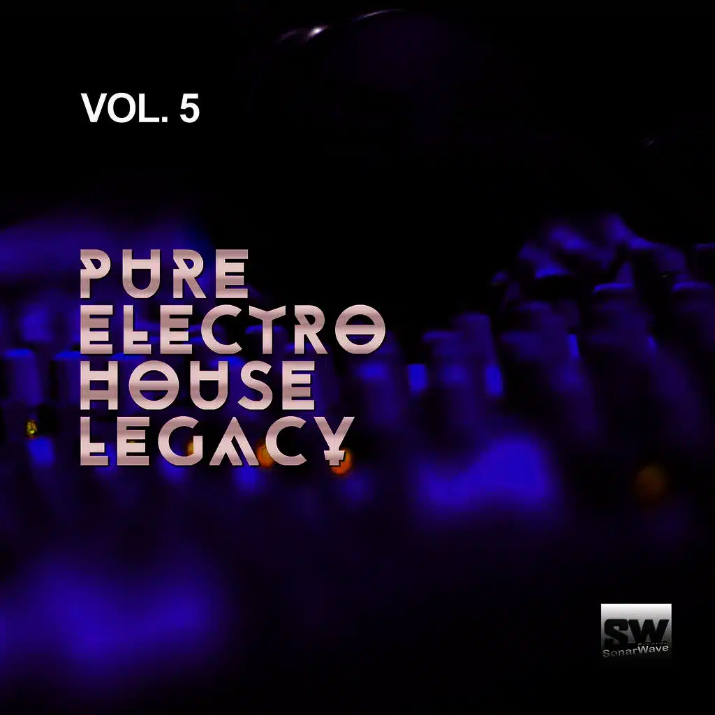 Pure Electro House Legacy, Vol. 5
