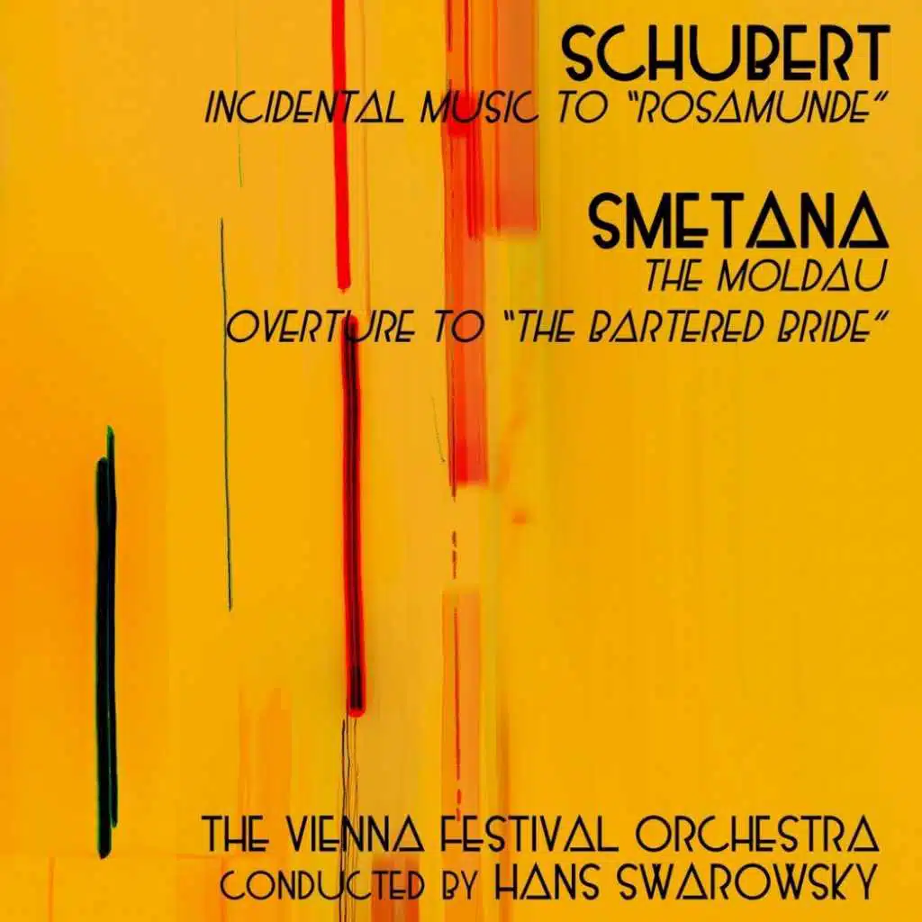 Schubert: Incidental Music - Smetana: The Modau