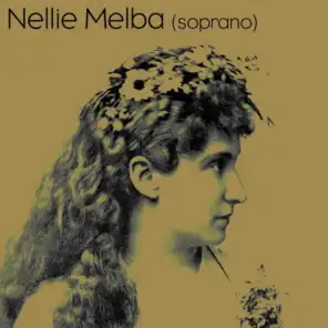 Nellie Melba Soprano