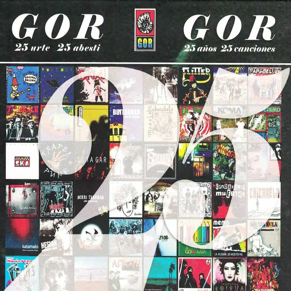Gor 25 Urte 25 Abesti / 25 Años 25 Canciones