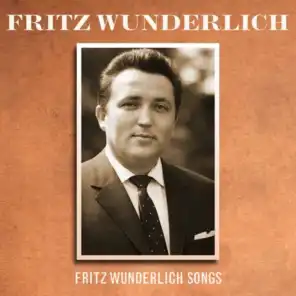 Fritz Wunderlich Songs