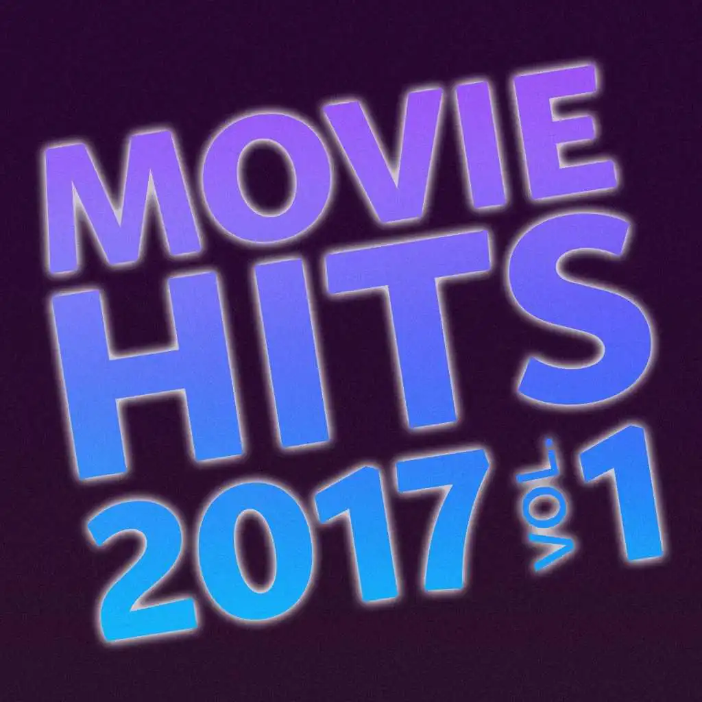 Movie Hits 2017, Vol. 1