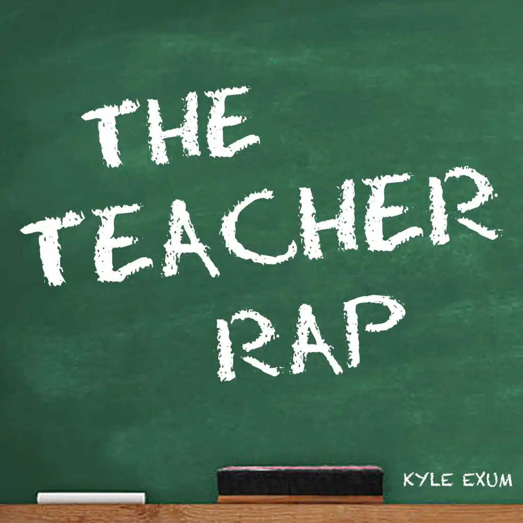 The Teacher Rap