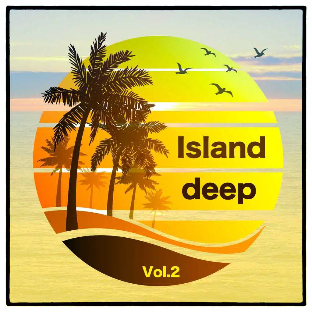 Island Deep, Vol. 2
