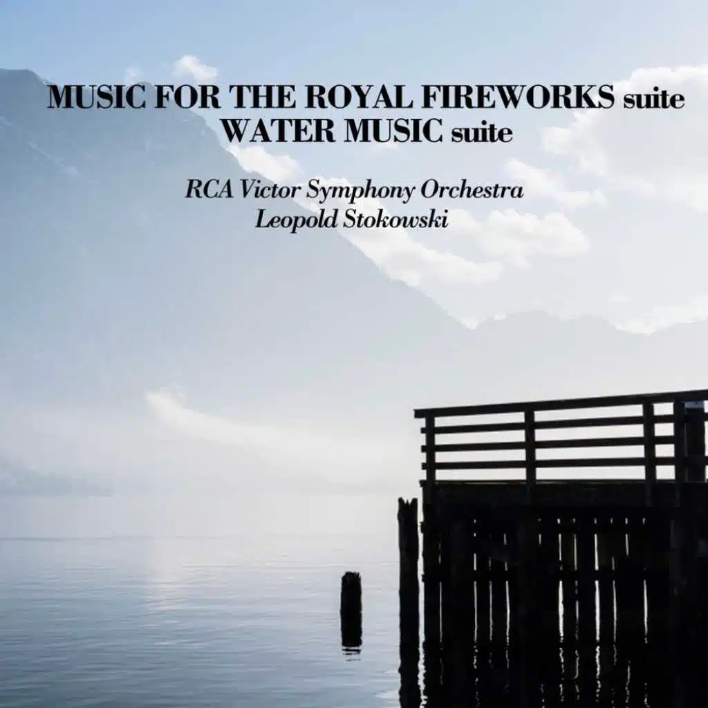Music For The Royal Fireworks