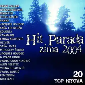 Hit Parada, Zima 2004.
