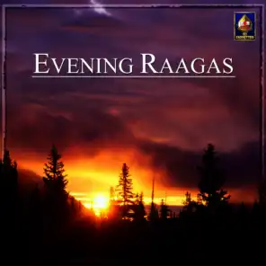 Evening Raagas