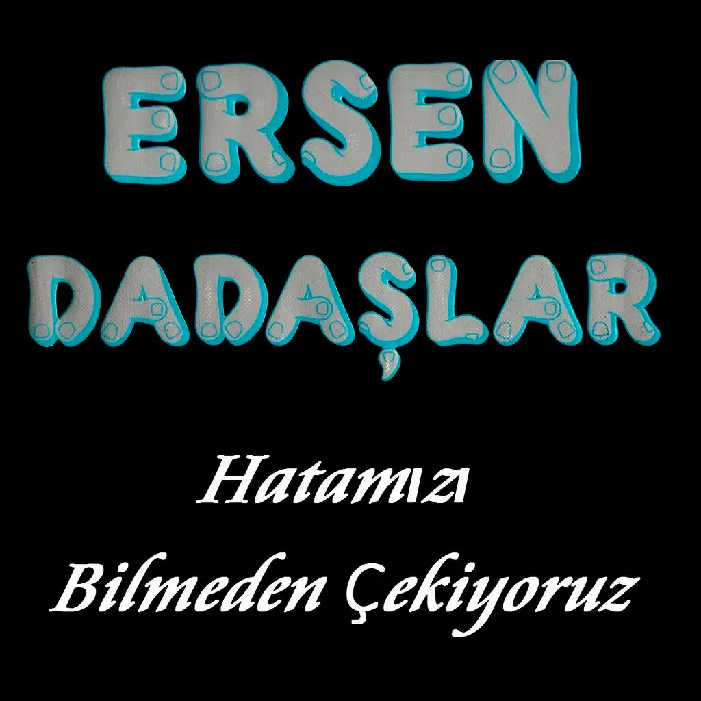 Hatamızı Bilmeden Çekiyoruz