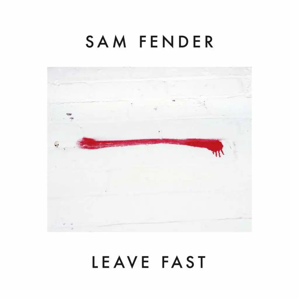 Leave Fast (Single Edit)