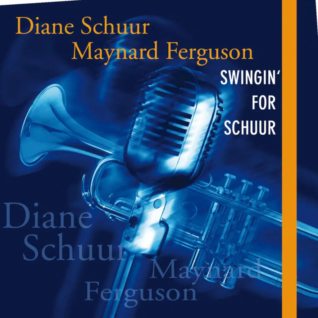 Diane Schuur & Maynard Ferguson